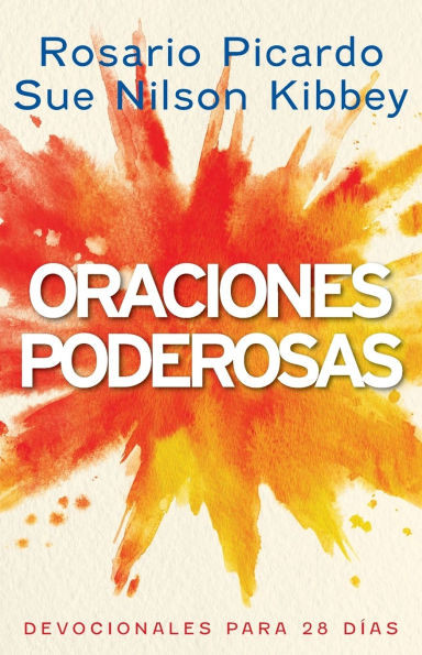 Oraciones Poderosas : Devocionales para 28 Días