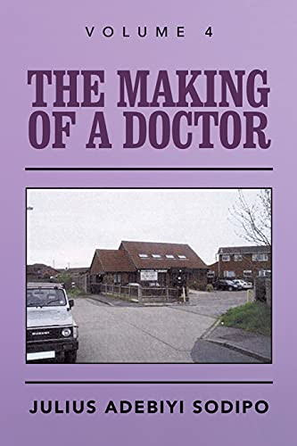 The Making Of A Doctor - 9781982284015