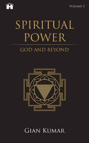 Spiritual Power : God and Beyond