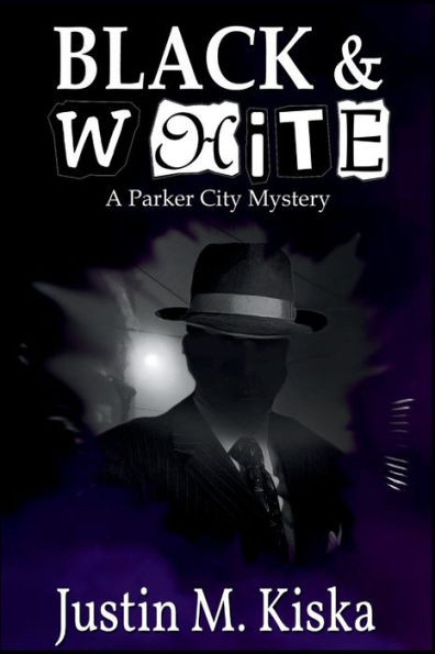 Black & White : A Parker City Mystery