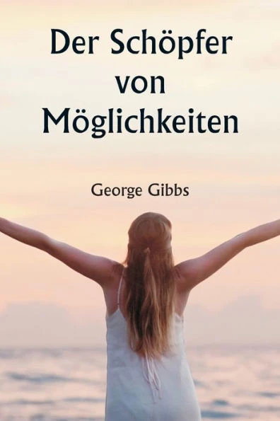 Der Schöpfer von Möglichkeiten