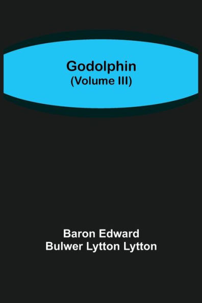 Godolphin (Volume III)