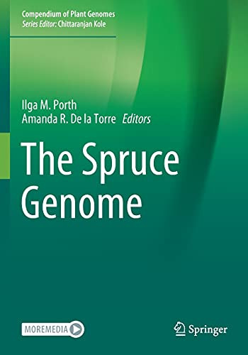 The Spruce Genome (Compendium Of Plant Genomes)