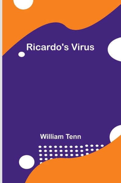 Ricardo's Virus