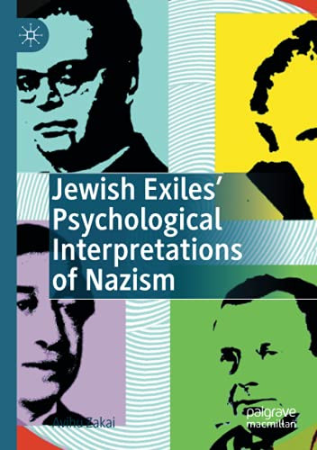 Jewish Exiles Psychological Interpretations Of Nazism