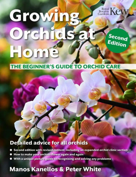 GROWING ORCHIDS AT HOME : The Beginner's Guide to Orchid Care