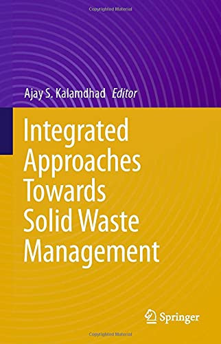 Integrated Approaches Towards Solid Waste Management