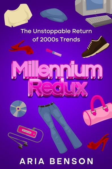 Millennium Redux : The Unstoppable Return of 2000s Trends