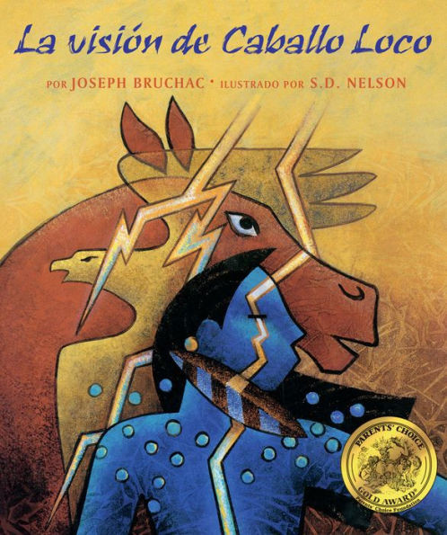La Visión de Caballo Loco : (Crazy Horse's Vision)