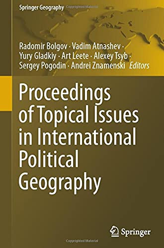 Proceedings Of Topical Issues In International Political Geography (Springer Geography)
