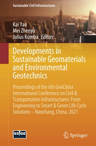 Developments In Sustainable Geomaterials And Environmental Geotechnics (Sustainable Civil Infrastructures)