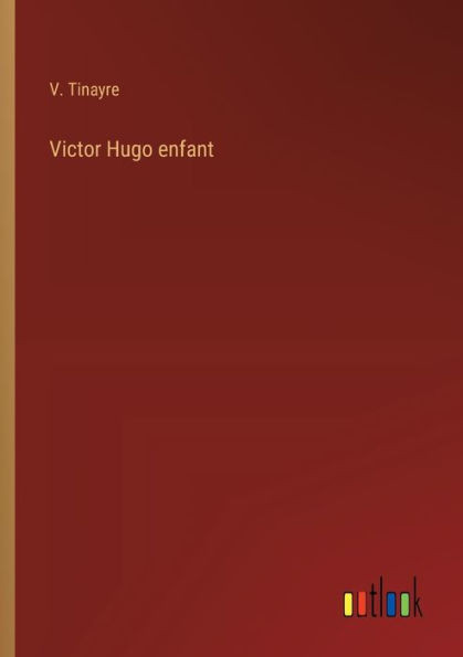 Victor Hugo enfant