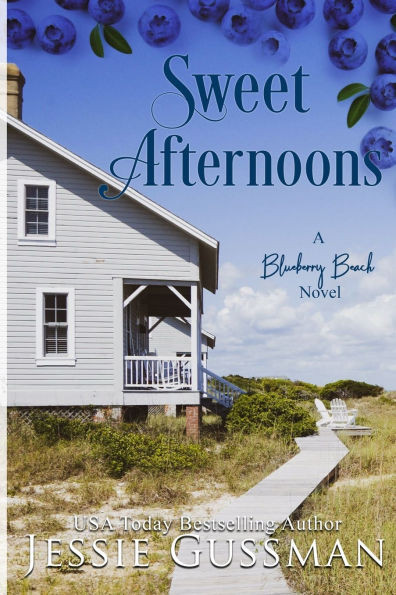 Sweet Afternoons : Blueberry Beach Sweet Beach Romance Book Six