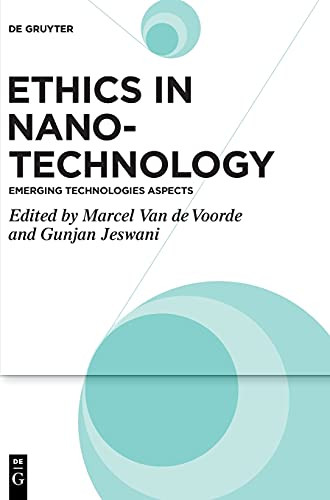 Ethics In Nanotechnology: Emerging Technologies Aspects