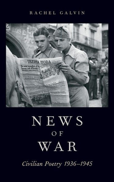 News Of War: Civilian Poetry 1936-1945