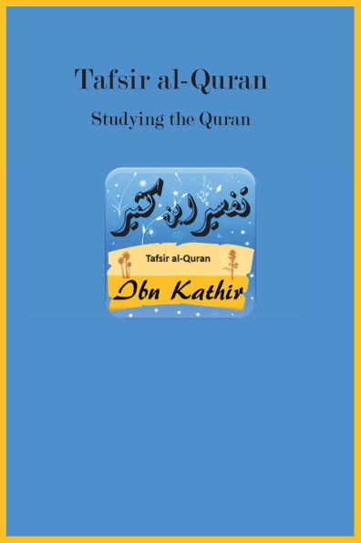 Tafsir Al-Quran : Studying the Quran