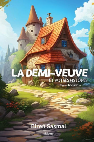 The Half Widow and other stories French Version