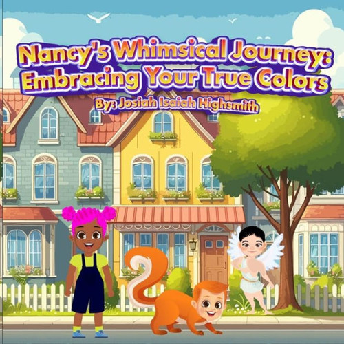 Nancy's Whimsical Journey : Embracing Your True Colors