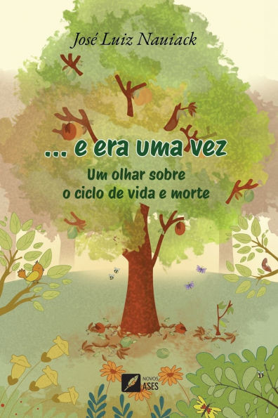 ... e era uma vez : um olhar sobre o ciclo de vida e morte