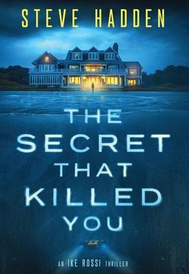 The Secret That Killed You