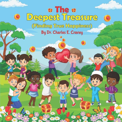 The Deepest Treasure : Finding True Happiness