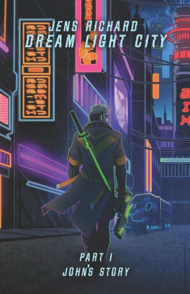 Dream Light City : Part 1 John's Story