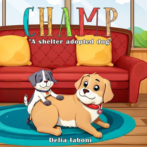 Champ : A Shelter Adopted Dog
