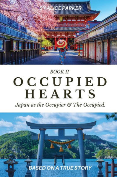 Occupied Hearts II : Japan Ss the Occupier & the Occupied.