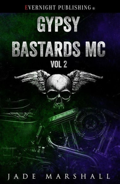 Gypsy Bastards MC : Volume Two