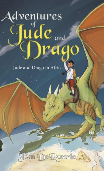 Adventures of Jude and Drago : Jude and Drago in Africa
