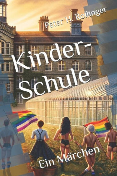 Kinder-Schule : Ein Märchen