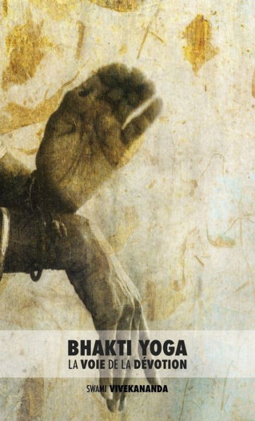 Bhakti Yoga : La Voie de la Dévotion