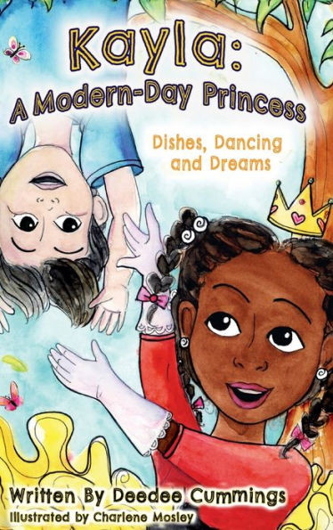 Kayla : A Modern Day Princess, Dishes Dancing and Dreams