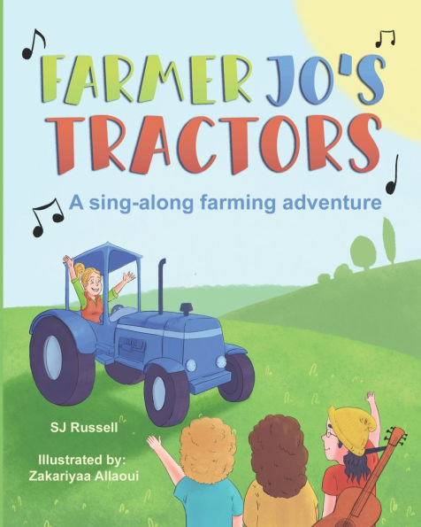 Farmer Jo's Tractors : A Sing-along Farming Adventure