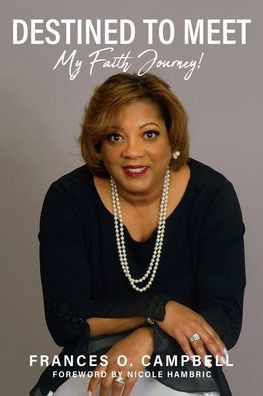 Destined To Meet : My Faith Journey!