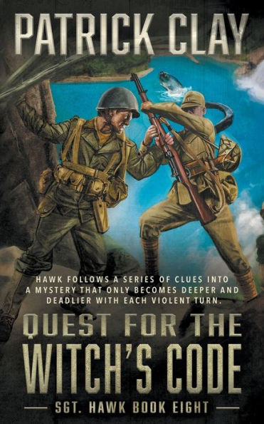 Quest for the Witch's Code : A World War II Novel