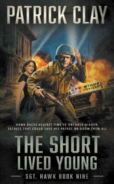 The Short Lived Young : A World War II Novel