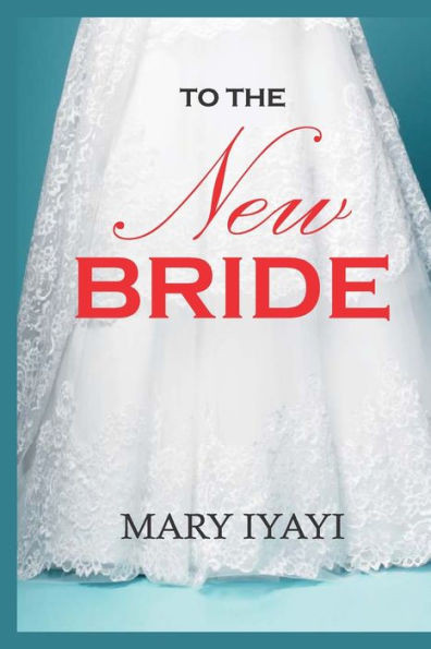 To the New Bride