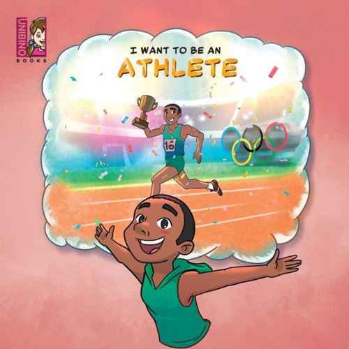 I Want To Be An Athlete : Modern Careers For Kids