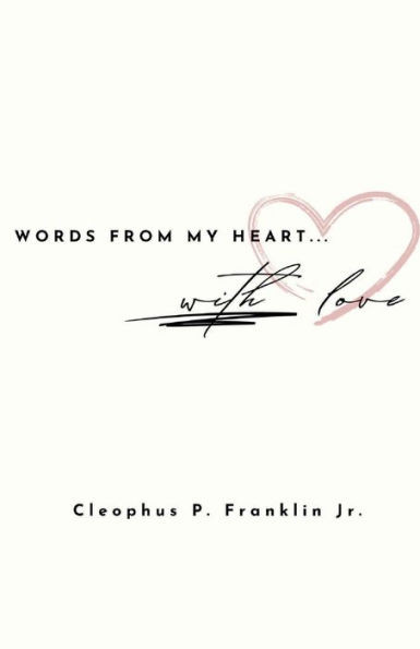 Words From My Heart : With Love