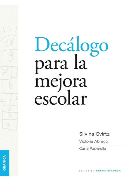 Decálogo para la mejora escolar, El