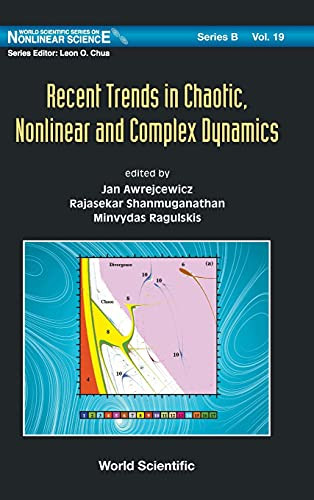 Recent Trends In Chaotic, Nonlinear And Complex Dynamics (World Scientific Nonlinear Science Series B)