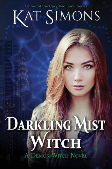 Darkling Mist Witch : A Demon Witch Novel
