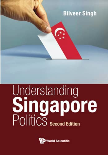 Understanding Singapore Politics (Second Edition)