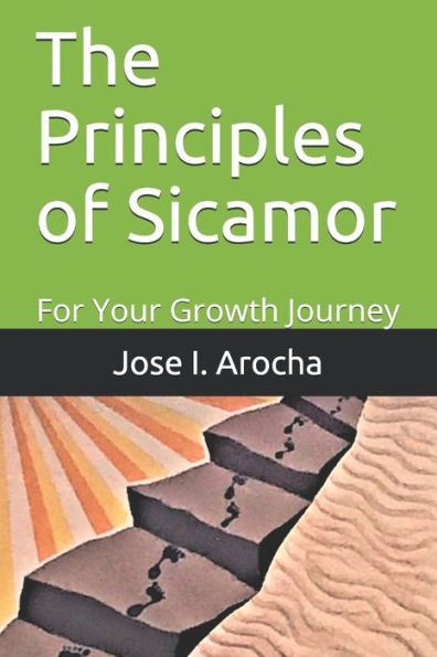 The Principles of Sicamor: For Your Growth Journey