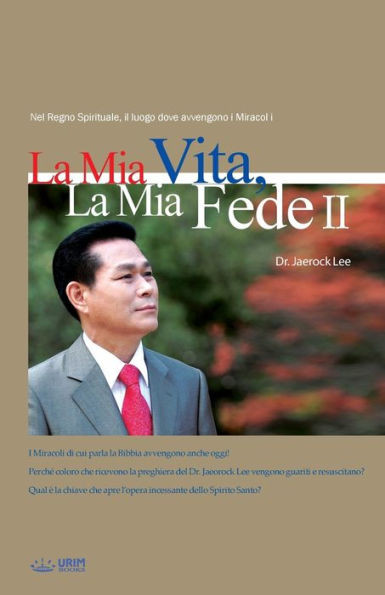 La Mia Vita La Mia Fede 2 : My Life, My Faith 2 (Italian)
