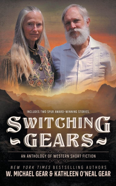 Switching Gears : An Anthology of Western Short Fiction