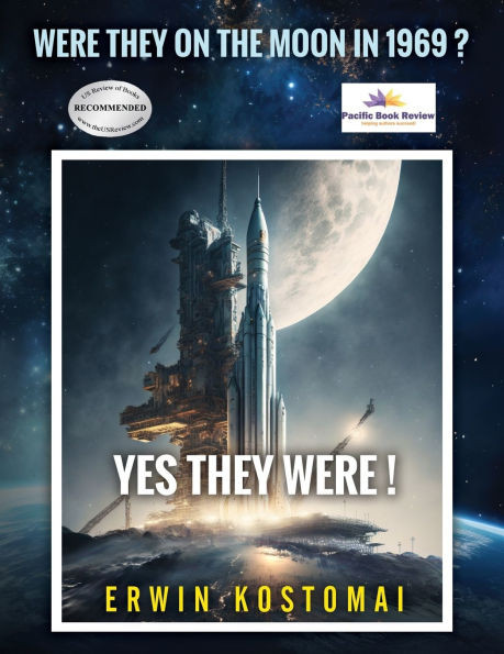 Were They on the Moon in 1969? Yes, They Were!