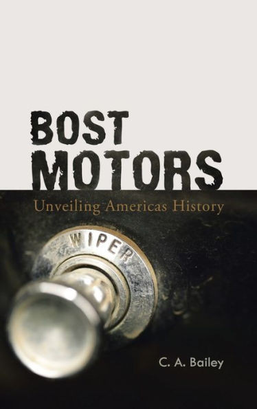 Bost Motors : Unveiling Americas History