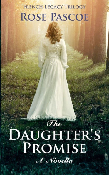 The Daughter's Promise : A Novella